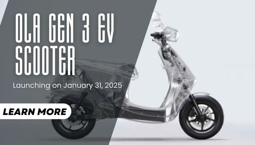 Ola Gen 3 Electric Scooter Launching on January 31, 2025 - Features & Updates