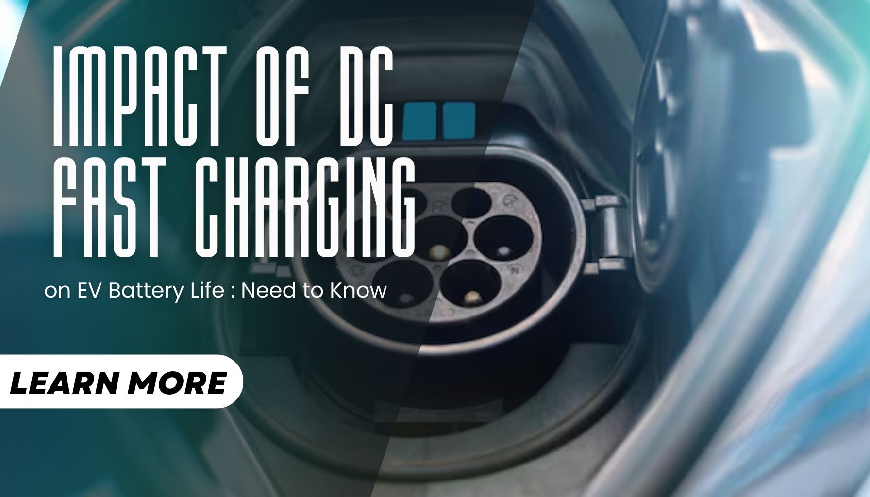 The Impact of DC Fast Charging on EV Battery Life: What You Need to Know